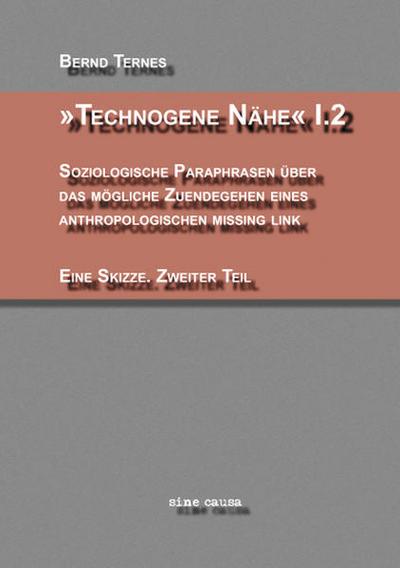 ’Technogene Nähe’ I.2