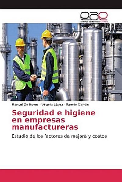 Seguridad e higiene en empresas manufactureras