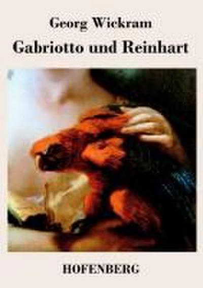 Gabriotto und Reinhart