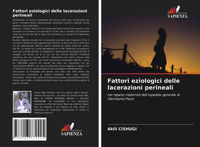 Fattori eziologici delle lacerazioni perineali