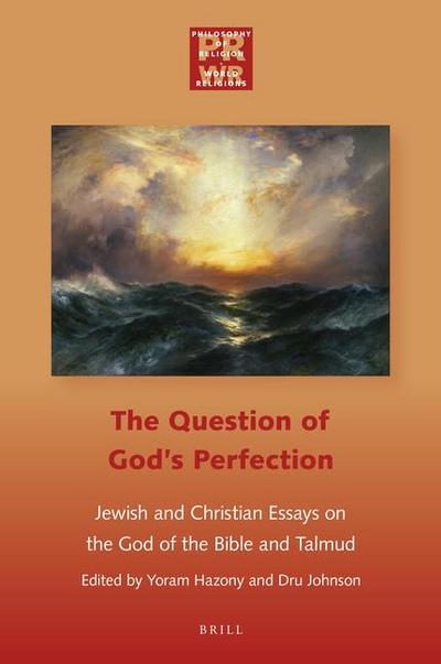 The Question of God’s Perfection