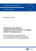 Die Relevanz der ’Business Judgement Rule