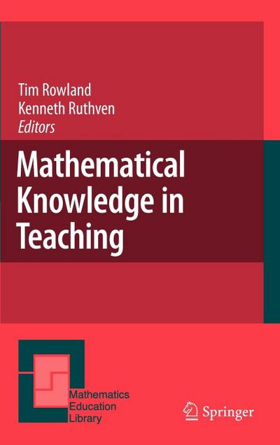 Mathematical Knowledge in Teaching