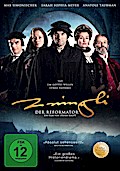 Zwingli - Der Reformator