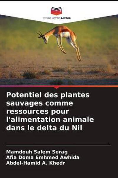 Potentiel des plantes sauvages comme ressources pour l’alimentation animale dans le delta du Nil