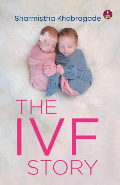 The IVF Story