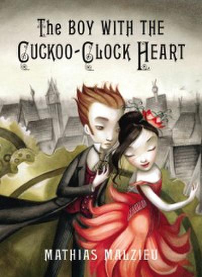 Boy with the Cuckoo-Clock Heart