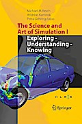 The Science and Art of Simulation I