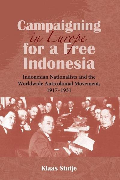 Campaigning in Europe for a Free Indonesia
