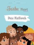 Die Farbe der Haut mit allen Sinnen - Das Malbuch