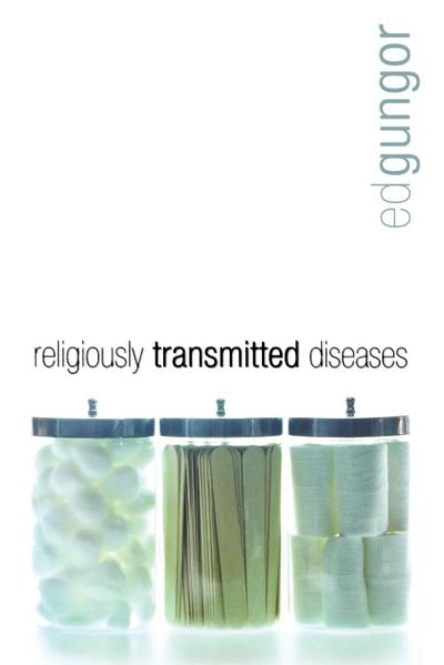 Religiously Transmitted Diseases
