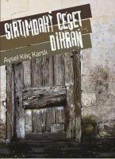 Sirtimdaki Ceset Dikran