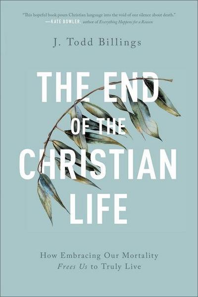 The End of the Christian Life