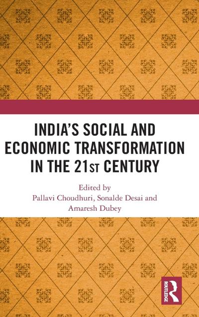 India’s Social and Economic Transformation in the 21st Century