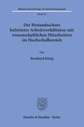Der Bestandsschutz befristeter Arbeitsverhältnisse mit wissenschaftlichen Mitarbeitern im Hochschulbereich.