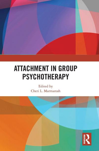 Attachment in Group Psychotherapy