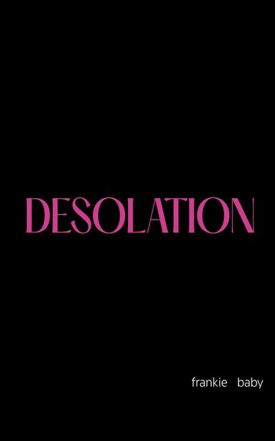 DESOLATION