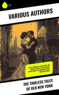 The Timeless Tales of Old New York