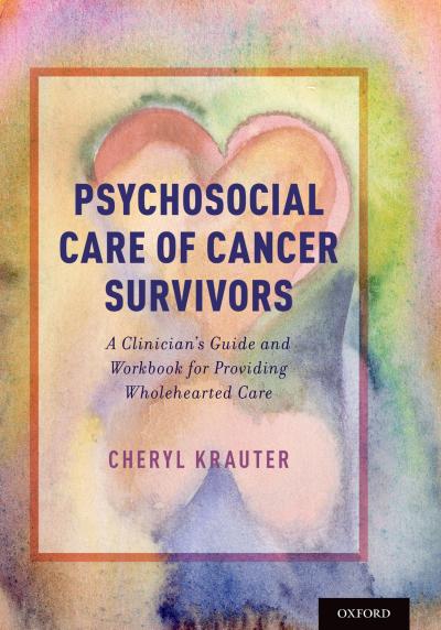 Psychosocial Care of Cancer Survivors