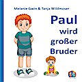 Paul wird großer Bruder
