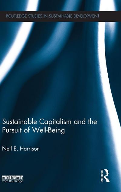 Sustainable Capitalism and the Pursuit of Well-Being