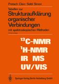 Tabellen zur Strukturaufklärung organischer Verbindungen