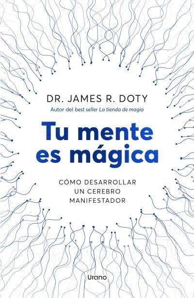 Tu Mente Es Magica