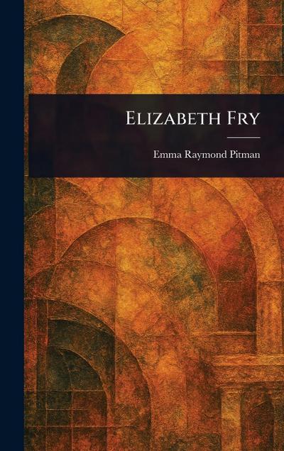 Elizabeth Fry