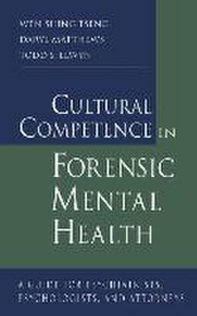 Cultural Competence in Forensic Mental Health