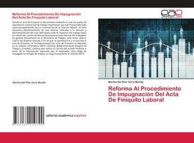 Reforma Al Procedimiento De Impugnación Del Acta De Finiquito Laboral