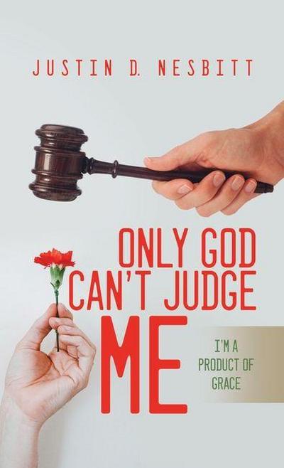 Only God Can’t Judge Me