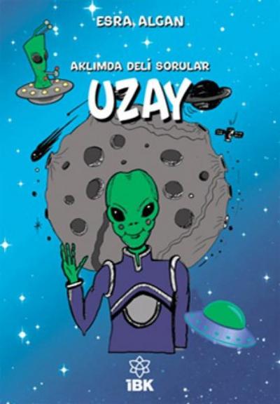 Aklimda Deli Sorular - Uzay