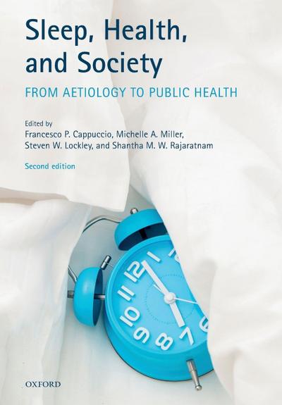 Sleep, Health, and Society