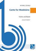 Canto for Madelainefür Violine und Klavier