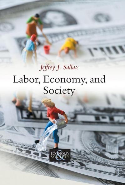 Labor, Economy, and Society