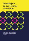Guadalajara en sus jóvenes narradores