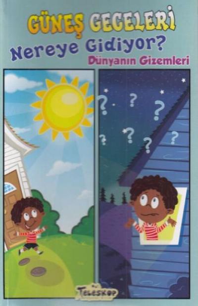 Günes Geceleri Nereye Gidiyor