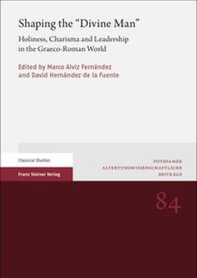 Shaping the ’Divine Man’