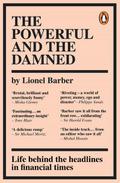 The Powerful and the Damned: Private Diaries in Turbulent Times