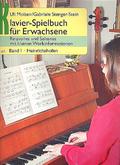Klavier-Spielbuch für Erwachsene Band 1Reizvolles und Seltenes mit kleinen Werkinformationen