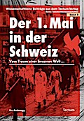 Der 1. Mai in der Schweiz