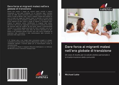 Dare forza ai migranti malesi nell’era globale di transizione
