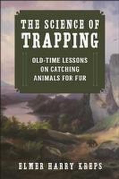 The Science of Trapping