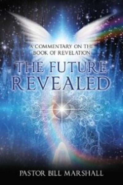 The Future Revealed