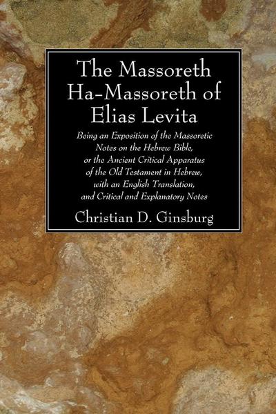 The Massoreth Ha-Massoreth of Elias Levita