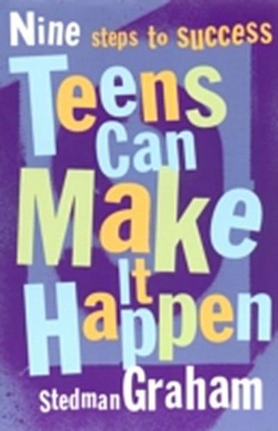Teens Can Make It Happen