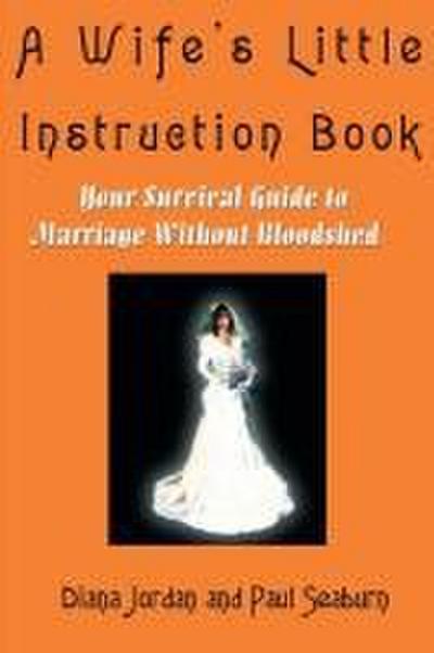 A Wife’s Little Instruction Book