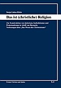 Das ist (christliche) Religion