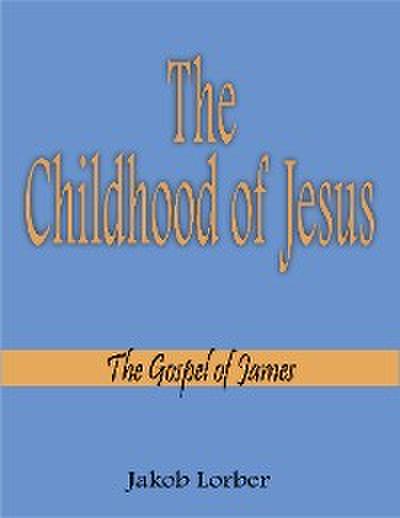 The Childhood of Jesus