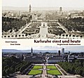 Karlsruhe einst und heute